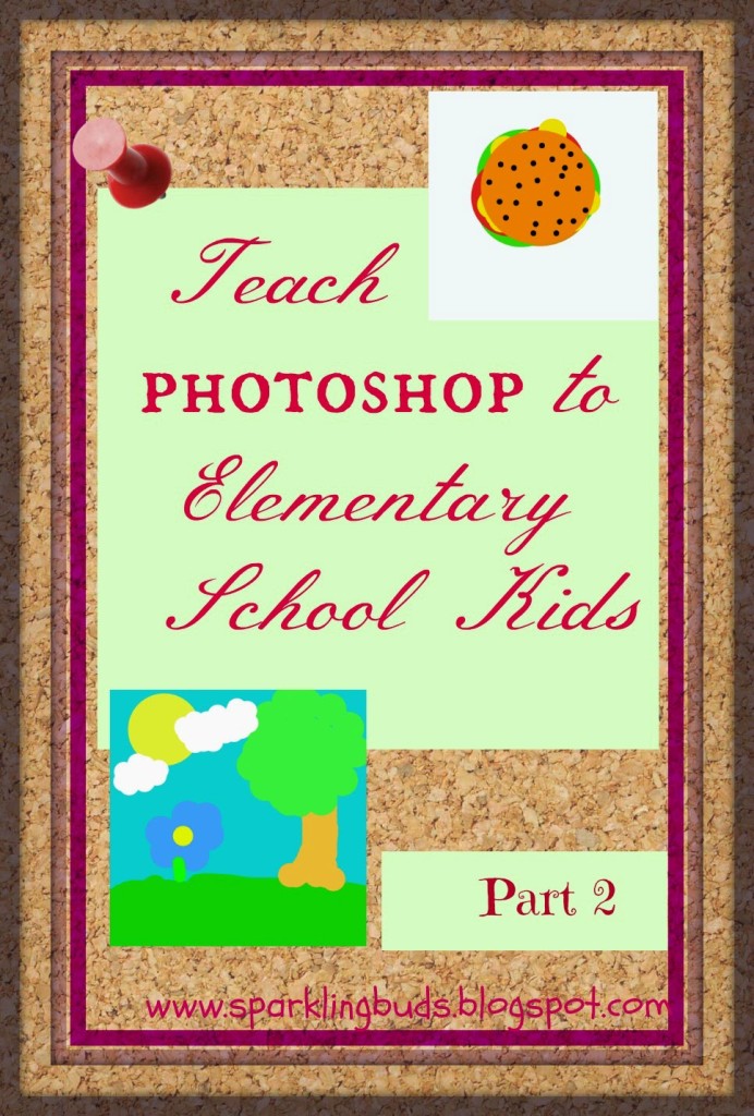 Teach photoshop to elementary school kids